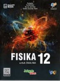 Smart Book Fisika untuk SMA/MA 12