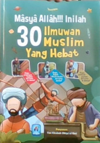 Masya Allah!!!, Inilah 30 Ilmuan Muslim yang Hebat