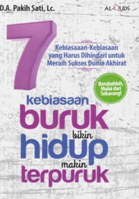 7 Kebiasaan Buruk Bikin Hidup Makin Terpuruk