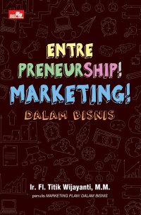 Entrepreneurship ! Marketing ! Dalam Bisnis