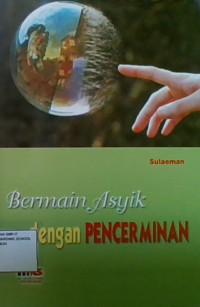 Bermain Asyik Dengan Pencerminan