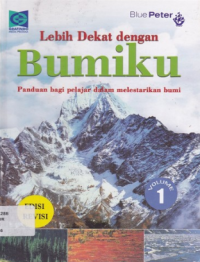 Lebih Dekat Dengan Bumiku 1