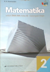 Matematika untuk SMA/MA Kelas XI Kelompok Wajib