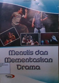 Menulis dan Mementaskan Drama