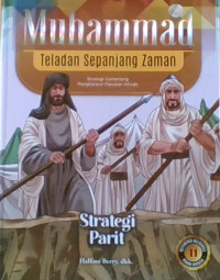 Muhammad Teladan Sepanjang Zaman 11: Strategi Parit