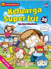 Keluarga super Irit 30: Cara Pintar Hidup Hemat