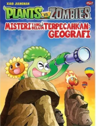 Plants VS Zombies: Misteri yang Belum Terpecahkan (Geografi)