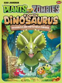 Plants VS Zombies:  Dinosaurus Dan Harta Karun Rahasia