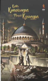 Ketika Kemenangan Menjadi Kenangan