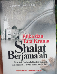 Etika dan Tata krama Shalat Berjama'ah