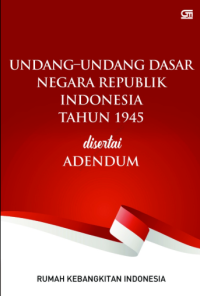 Undang-Undang Dasar Negara Republik Indonesia Tahun 1945