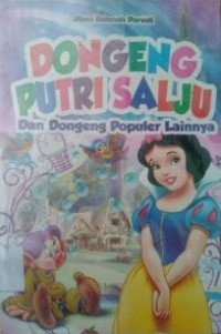 Dongeng Putri Salju: dan Dongeng Populer Lainnya