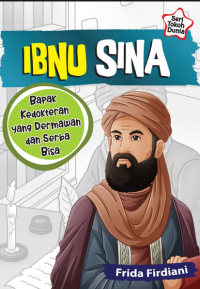 Ibnu Sina: Bapak Kedokteran Yang Dermawan Dan Serba Bisa