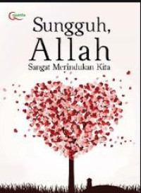 Sungguh Allah Sangat merindukan Kita