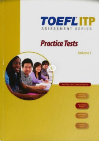 Toefl ITP Assessment Series Practice Test Volume 1