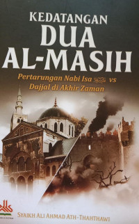 Kedatangan Dua AL-Masih