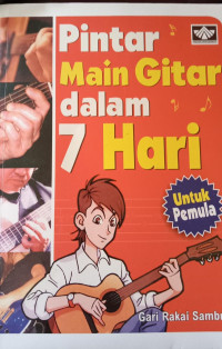 Pintar Main Gitar dalam 7 Hari, untuk Pemula