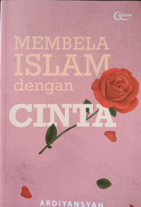 Membela Islam Dengan Cinta