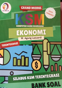 Grand Modul KSM Kompetisi Sains Madrasah Ekonomi Terintegrasi; Bank Soal