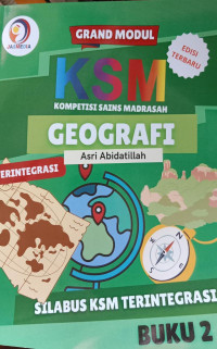 Grand Modul KSM Kompetisi Sains Madrasah Geografi Terintegrasi; Buku 2