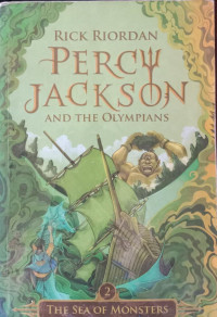Percy Jackson and The Olympians 2 : The Sea of Monsters