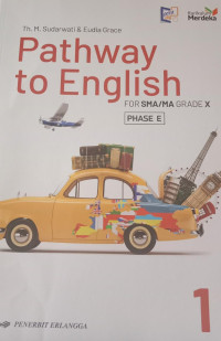 Pathway to English for SMA/MA Grade X