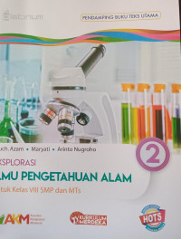 Eksplorasi Ilmu Pengetahuan Alam untuk Kelas VIII SMP dan MTs