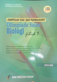 KUmpulan Soal dan Pembahasan Olimpiade Sains Biologi Jilid 1 SMA/MA