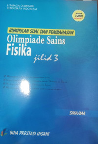Kumpulan Soal dan Pembahasan Olimpiade Sains Fisika Jilid 3 SMA/MA
