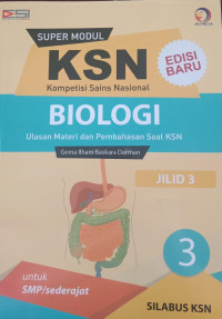 KSN Biologi untuk SMP/Sederajat Jilid 3