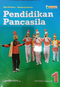 Pendidikan Pancasila 1 SMP.MTs Kelas VII
