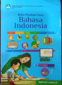Buku Panduan Guru Bahasa Indonesia SMP/MTs Kelas IX
