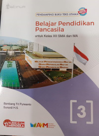Belajar Pendidikan Pancasila untuk Kelas XII SMA dan MA