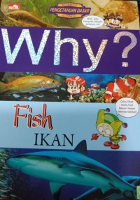 Why? Fish = Ikan