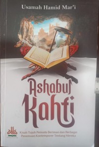 Ashabul Kahfi; Kisah Tujuh Pemuda Beriman dan Penemuan Kontenporer Tentang Mereka