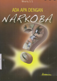 Ada Apa Dengan Narkoba ?
