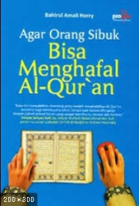 Agar Orang Sibuk Bisa Menghafal Al-Quran