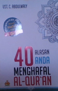 40 ALASAN ANDA MENGHAFAL ALQURAN