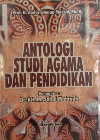 Antologi Studi Agama Dan Pendidikan