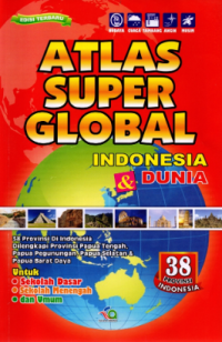 Atlas Super Global Indonesia dan Dunia