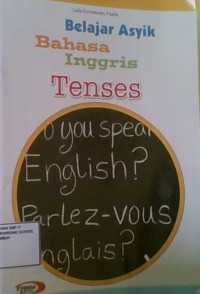 Belajar Asyik Bahasa Inggris Tenses