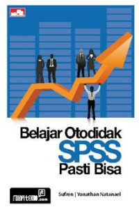 Belajar Otodidak SPSS Pasti Bisa