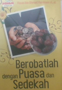 Berobatlah Dengan Puasa dan Sedekah