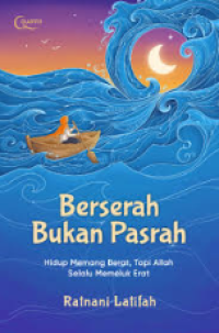 Berserah Bukan Pasrah