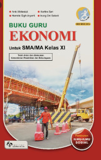 Buku Guru Ekonomi Untuk SMA/MA Kelas XI: Peminatan Ilmu-Ilmu Sosial 2016