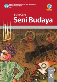 Buku Guru Seni Budaya SMA/MA/SMK/MAK Kelas X 2017