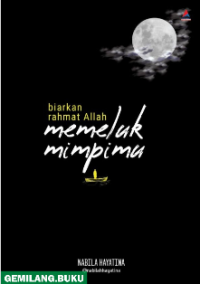 Biarkan Rahmat Allah Memeluk Mimpimu