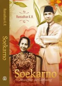 Soekarno, Ku Antar Ke Gerbang