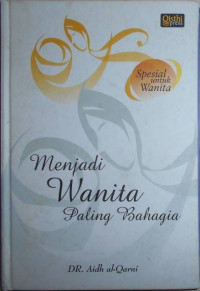 Menjadi Wanita Paling Bahagia
