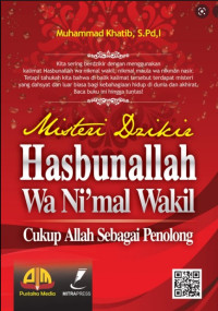 Misteri Dzikir hasbunallah Wa Ni'mal Wakil: Cukup Alllah Sebagai Penolong